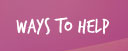 Ways To Help